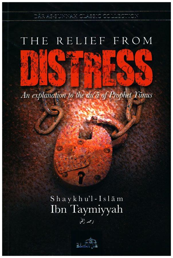The Relief from Distress Book by Ibn Taymiyyah